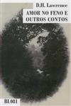 Amor No Feno E Outros Contos