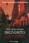 Deus Viaja Sempre Incognito