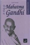 Vida De Mahatma Ganghi, A