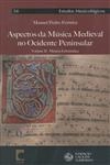 Aspectos Da Musica Medieval No Ocidente Peninsular Vol2