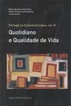 Portugal No Contexto Europeu Vol3 - Quotidiano E Qualidade De Vida