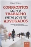 Confrontos Com O Trabalho Entre Jovens Advogados