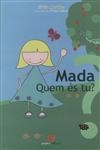 Mada Quem Es Tu