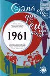 Ano Em Que Eu Nasci 1961, O