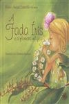 Fada Iris E A Floresta Magica, A
