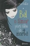Bel O Amor Para Alem Da Morte