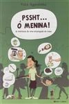 Pssht O Menina As Aventuras De Uma Empregada De Mesa