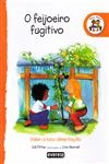 Feijoeiro Fugitivo, O