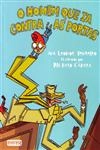 Homem Que Ia Contra As Portas, O
