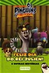 Feliz Dia Do Rei Julien E Outras Historias