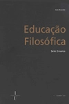 Educacao Filosofica Sete Ensaios