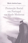 Proteccao Social Em Portugal Na Idade Moderna