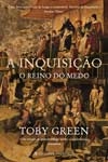 Inquisicao O Reino Do Medo, A