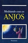 Meditando Com Os Anjos