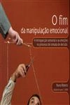 Fim Da Manipulacao Emocional, O