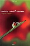 Natureza Ao Pormenor