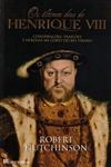 Ultimos Dias De Henrique Viii, Os