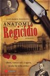 Anatomia De Um Regicidio