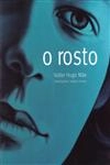 Rosto, O