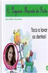 Toca A Lavar Os Dentes