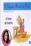 Hora Do Banho, A