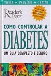 Como Controlar A Diabetes