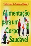 Alimentacao Para Um Corpo Saudavel