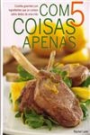 Com 5 Coisas Apenas