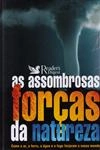 Assombrosas Forcas Da Natureza, As