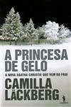 Princesa De Gelo, A