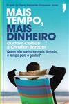 Mais Tempo Mais Dinheiro