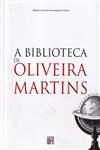Biblioteca De Oliveira Martins, A