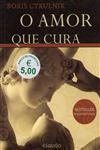 Amor Que Cura, O