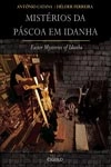 Misterios Da Pascoa Em Idanha