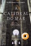 Catedral Do Mar, A