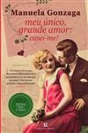 Meu Unico Grande Amor Casei-me
