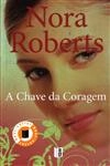 Chave Da Coragem, A