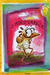 Pinto Careca, O