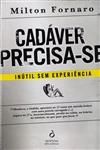 Cadaver Precisa-se