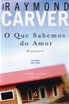 Que Sabemos Do Amor, O