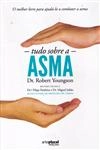 Tudo Sobre A Asma