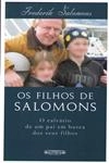 Filhos De Salomons, Os