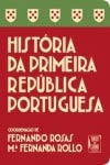 Historia Da Primeira Republica Portuguesa