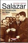 Salazar A Construcao De Um Mito