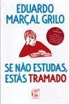 Se Nao Estudas Estas Tramado