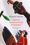 Historia Da Ressurreicao Do Papagaio