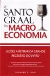 Santo Graal Da Macroeconomia, O