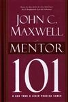 Mentor 101 O Que Todo O Lider Precisa Saber