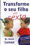 Transforme O Seu Filho Ate Sexta