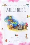 Primeiro Livro Do Meu Bebe, O